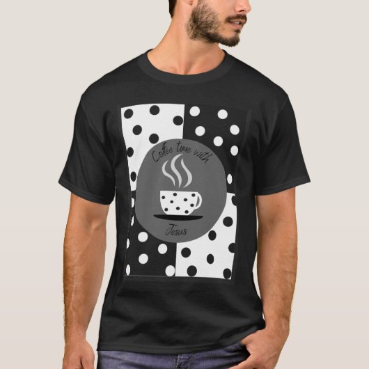 イエスとコーヒーを飲む時間 Tシャツ (正面)