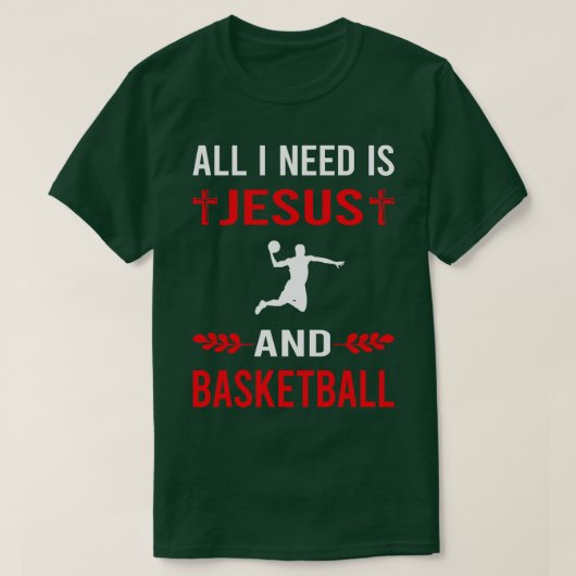 イエスとバスケットボールが必要だ Tシャツ (デザイン正面)