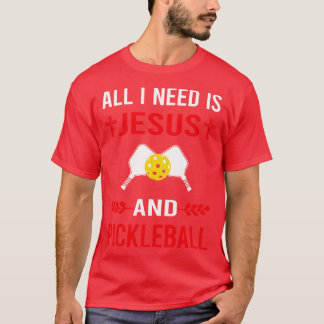 イエスとピックボールが必要だ Tシャツ