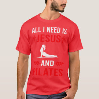 イエスとピラティスが必要だ Tシャツ