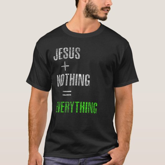 イエスと何も全てに等しくない Tシャツ (正面)
