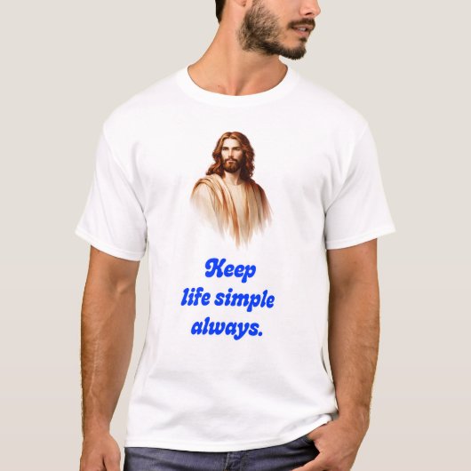 イエスと共に人生をシンプルに Tシャツ (正面)