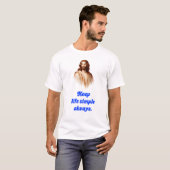イエスと共に人生をシンプルに Tシャツ (正面フル)