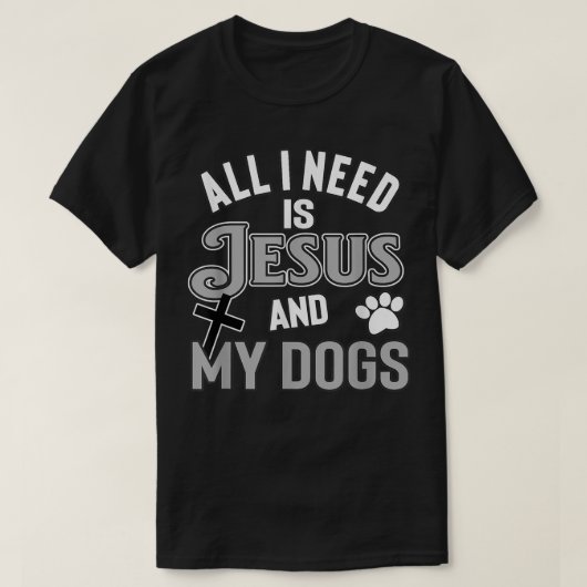 イエスと私のすることしか必要としない宗教的なペットの飼い主 Tシャツ (デザイン正面)