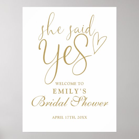イエスと答えた シックゴールドの ブライダルシャワーのウェルカムサイン ポスター (正面)