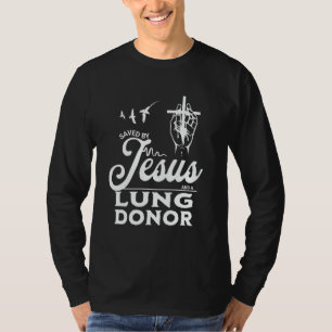 イエスと肺ドナー信仰によって救われた クリスチャンブルー Tシャツ
