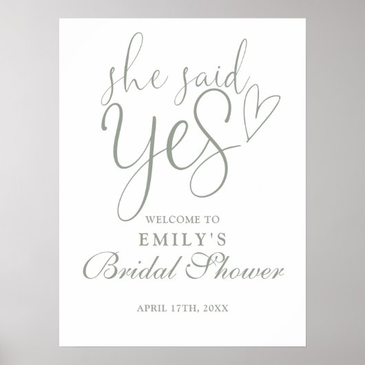 「イエスと言った」サググリーンのウェディングシャワー ウェルカムサイン ポスター (正面)