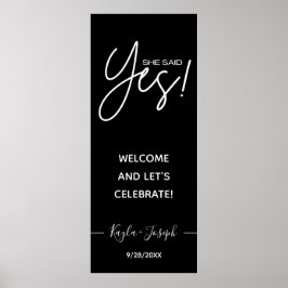 「イエスと言った」黒のエンゲージメントウェルカムポスター ポスター