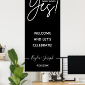 「イエスと言った」黒のバナー 結婚承諾 歓迎ポスター ポスター (ホームオフィス)