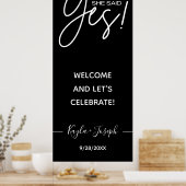 「イエスと言った」黒のバナー 結婚承諾 歓迎ポスター ポスター (キッチン)