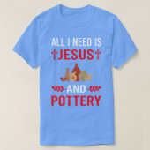 イエスと陶芸家が必要だ Tシャツ (デザイン正面)
