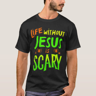 イエスなしの人生は怖い　秋のキリスト教ハロウィン Tシャツ
