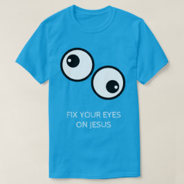 イエスに目を留めよ Tシャツ
