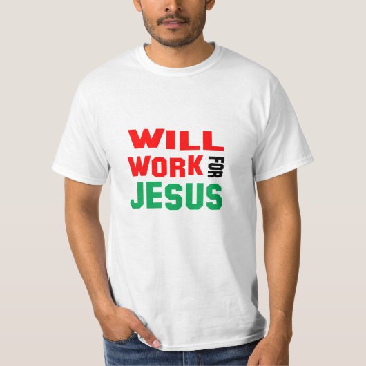 イエスのために働く Tシャツ (正面)