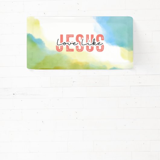 イエスのように愛する - クリスチャンのための感動的名言 横断幕 (インサイチュ)