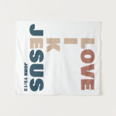 イエスのように愛する - ヨハネ 15:12 女性のためのクリスチャン タペストリー (正面(横))