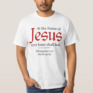 イエスの名において、すべての膝は弓を引く –  Tシャツ