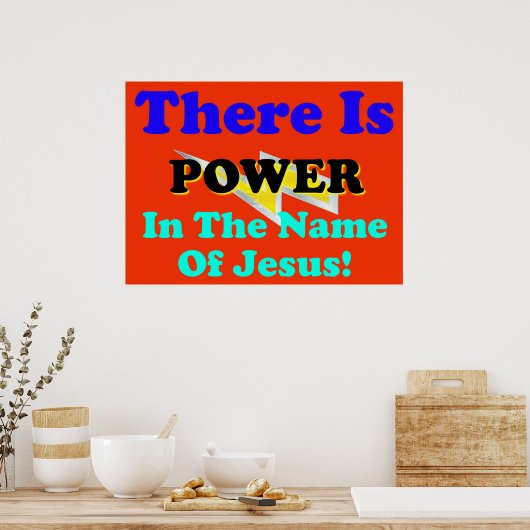 イエスの名の下に力がある！ ポスター (キッチン)