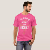 イエスの血は私のワクチン神クリスチャンFaiである Tシャツ (正面フル)