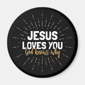 イエスはあなたを愛している – なぜ磁石を知っている マグネット (正面)