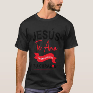 ¡イエスはあなたを愛している!カトリック教徒の心を固くするな Tシャツ