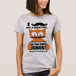 イエスはいますか?漫画風の口ひげ猫 キリスト教 Tシャツ