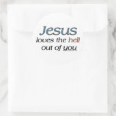 イエスはお前のステッカーの中で地獄を愛している ラウンドシール (バッグ)