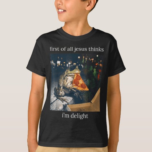 イエスはまず喜びのカエルがピザを食べていると思う Tシャツ (正面)