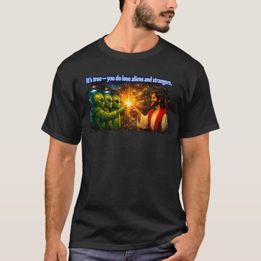 イエスはエイリアンを愛する — 宇宙の異邦人愛デザイン Tシャツ (正面)