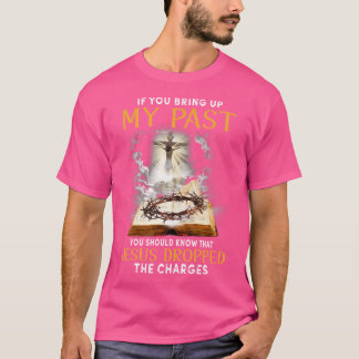 イエスはキリスト教の聖書の信仰を取り下げた Tシャツ