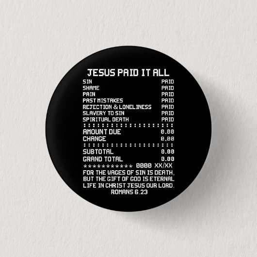 イエスはキリスト教の聖書を全部読み上げた 缶バッジ (正面)