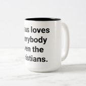 イエスはクリスチャンのハンカマーアルチュンクハウスを愛している ツートーンマグカップ (正面右)