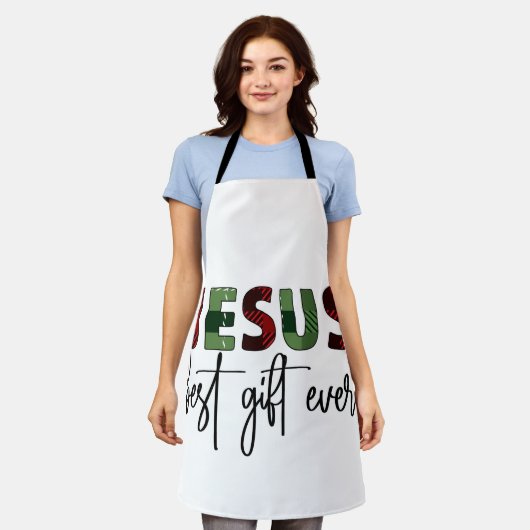 イエスはクリスチャン最高のスクリスチャンの賜物である エプロン (着用した状態)
