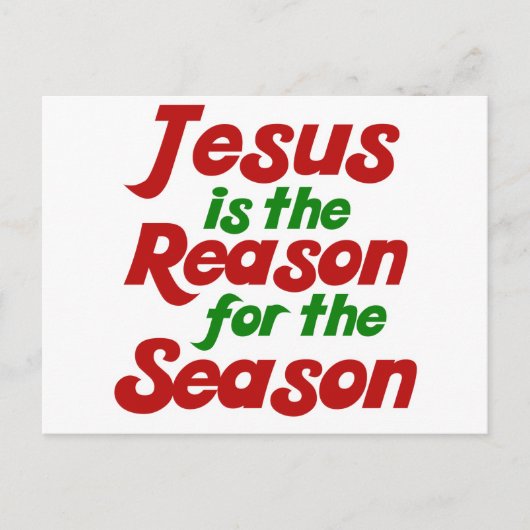 イエスはクリスマスシーズンの理由 シーズンポストカード (正面)