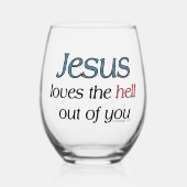イエスはマグカップの地獄を愛している ステムなしワイングラス (正面)
