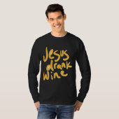 イエスはワインを飲んだ Tシャツ (正面フル)