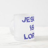 イエスは主である フロストグラスマグカップ (正面左)