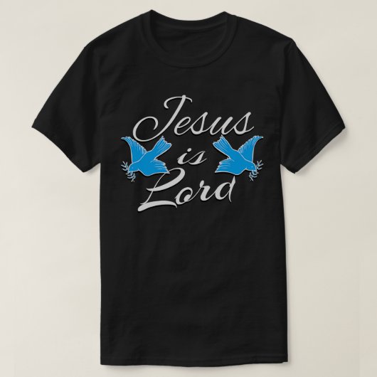 イエスは主クリスチャン引用文キリスト Tシャツ (デザイン正面)