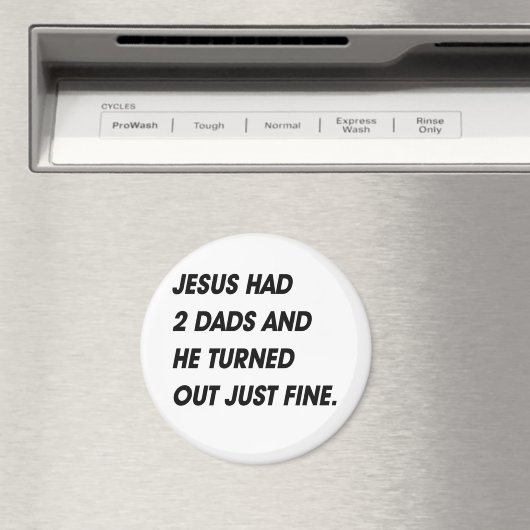 イエスは二つのパパを持って出素晴らした マグネット (インサイチュ (食洗機))