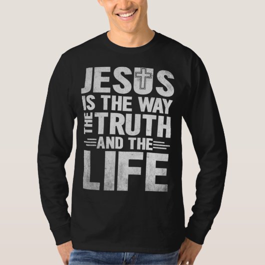 イエスは人生の真理である Tシャツ (正面)