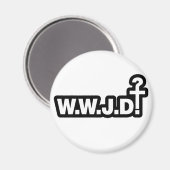 イエスは何をするだろうか。 マグネット (正面/裏面)