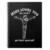 イエスは君を愛しているが、私はTシャツを愛していない ノートブック (正面)
