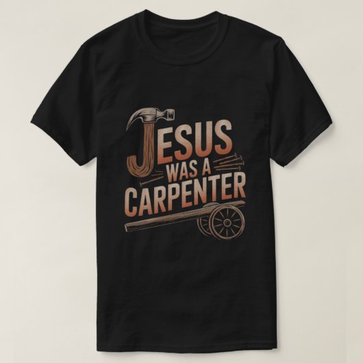 イエスは大工だったTシャツ Tシャツ (デザイン正面)