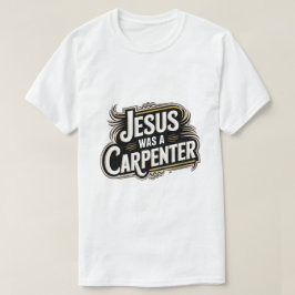 イエスは大工だったTシャツ Tシャツ