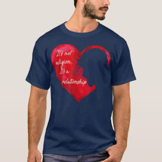 イエスは宗教ではない人間関係ハート Tシャツ