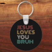イエスは愛してよ兄貴Bro Bruh Christian Boys Teen Kids キーホルダー (正面)