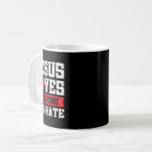 イエスは憎むすべての人を愛している コーヒーマグカップ (正面左)