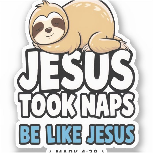 イエスは昼寝を取おもしろいった シール (正面)