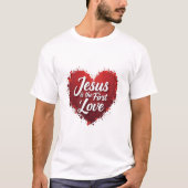 イエスは最初の愛 Tシャツ (正面)