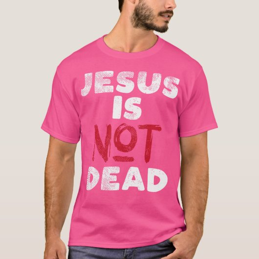イエスは死んでいない 神 キリスト 信仰 宗教的 クリス Tシャツ (正面)